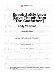 Ноты, аккорды Nino Rota, Andy Williams - Speak Softly Love (Love Theme from 'The Godfather')
