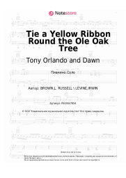 Ноты, аккорды Tony Orlando and Dawn - Tie a Yellow Ribbon Round the Ole Oak Tree