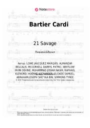 Ноты, аккорды Cardi B, 21 Savage - Bartier Cardi