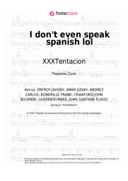 Ноты, аккорды XXXTentacion - I don't even speak spanish lol